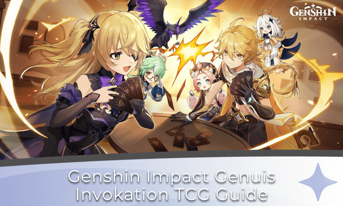 Genshin Impact Genuis Invokation TCG Guide Genshin Chronicle
